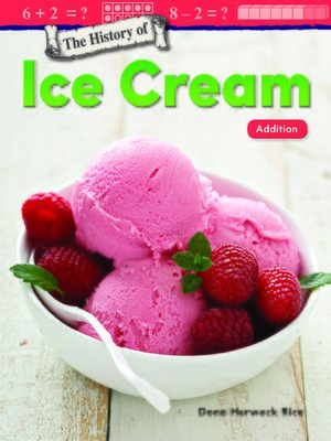 The History of Ice Cream: Addition - ebook